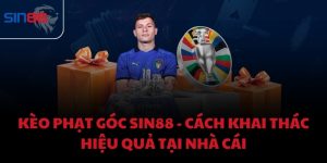 Kèo phạt góc Sin88 - Cách khai thác hiệu quả tại nhà cái