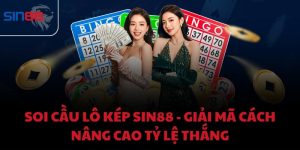 Soi cầu lô kép Sin88 - Giải mã cách nâng cao tỷ lệ thắng